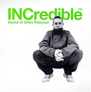 GillesPetersonIncredibleSoundof.jpg